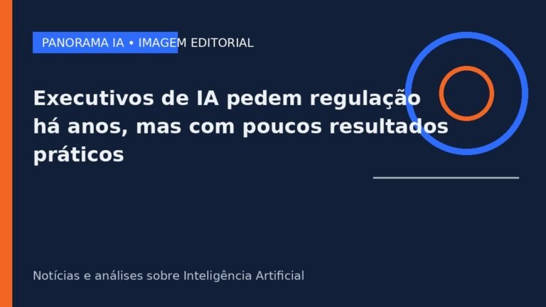 Executivos de IA pedem regulação há anos, mas com poucos resultados práticos